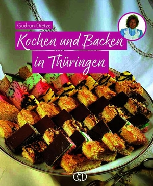 Dietze, Gudrun. Kochen und Backen in Thüringen - Von Spargelrollen, Reiterfleisch und Zitterkuchen. Buchverlag für die Frau, 2025.