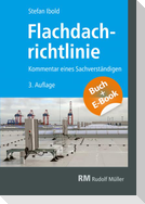 Flachdachrichtlinine-Kommmentar eines Sachverständigen - mit E-Book