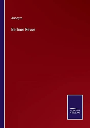 Anonym. Berliner Revue. Outlook, 2022.