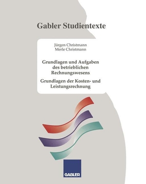 Christmann, Jürgen. Grundlagen und Aufgaben des betrieblichen Rechnungswesens - Grundlagen der Kosten- und Leistungsrechnung. Gabler Verlag, 1994.