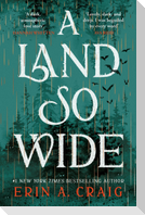 A Land So Wide