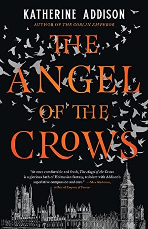 Addison, Katherine. The Angel of the Crows. Rebellion Publishing Ltd., 2020.