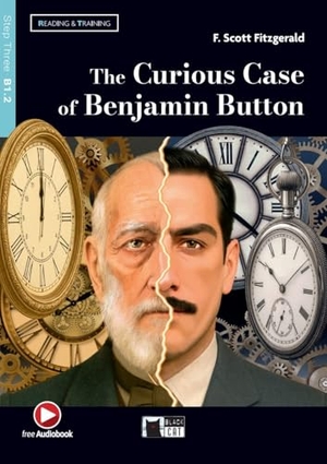 Fitzgerald, Francis Scott. The Curious Case of Benjamin Button - Lektüre mit Audio-Online  . Klett Sprachen GmbH, 2026.