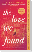 The Love We Found