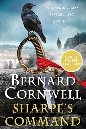 Cornwell, Bernard. Sharpe's Command. HarperCollins, 2024.