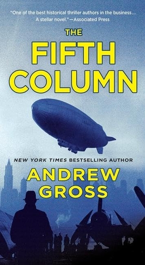Gross, Andrew. Fifth Column. St. Martins Press-3PL, 2020.