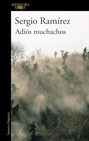 Ramírez, Sergio. Adiós muchachos. Alfaguara, 2007.