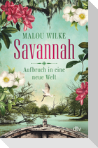 Savannah - Aufbruch in eine neue Welt