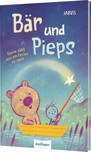 Jarvis. Bär und Pieps 2: Sterne zählt man am besten zu zweit - Beste Freunde Vorlesegeschichten ab 3. Esslinger Verlag, 2024.