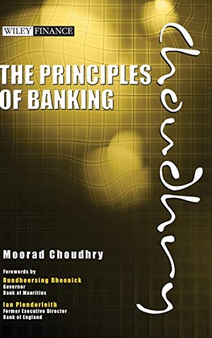 Choudhry, Moorad. The Principles of Banking. Wiley, 2012.