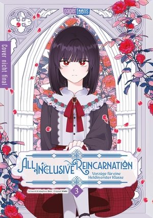 Irinbi. All Inclusive Reincarnation - Vorzüge für eine Heldin erster Klasse 03. papertoons GmbH, 2026.