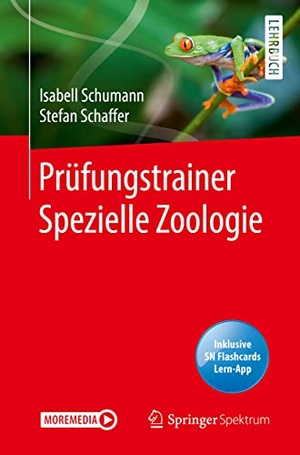 Schaffer, Stefan / Isabell Schumann. Prüfungstrainer Spezielle Zoologie. Springer Berlin Heidelberg, 2020.
