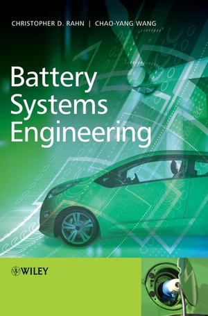 Rahn, Christopher D. / Wang, Chao-Yang et al. Battery Systems Engineering. John Wiley & Sons, 2013.