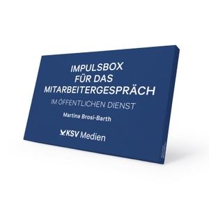 Brosi-Barth, Martina. Impulsbox für das Mitarbeitergespräch - Kartenset - im öffentlichen Dienst. KSV Mediengesellschaft, 2026.