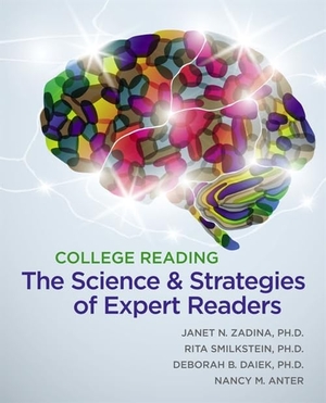 Zadina, Janet Nay / Smilkstein, Rita et al. College Reading - The Science and Strategies of Expert Readers. Cengage Learning, 2013.
