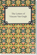 The Letters of Vincent Van Gogh