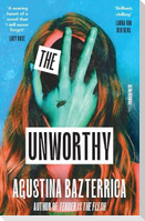 The Unworthy