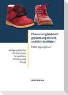 Chancenungleichheit: geplant, organisiert, rechtlich kodifiziert