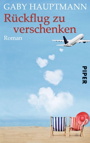 Hauptmann, Gaby. Rückflug zu verschenken. Piper Verlag GmbH, 2009.