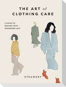 The Art of Clothing Care
