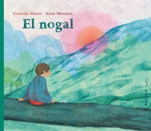Moure, Gonzalo. El Nogal / The Walnut Tree. Akiara Books, 2026.