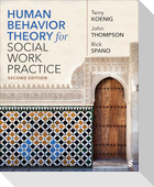 Human Behavior Theory for Social Work Practice