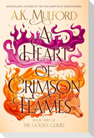 A Heart of Crimson Flames