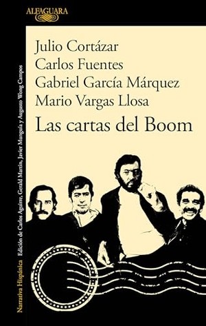 Llosa, Mario Vargas / García Márquez, Gabriel et al. Las Cartas del Boom / Boom Letters. Prh Grupo Editorial, 2023.