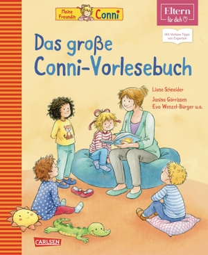 Schneider, Liane. Das große Conni-Vorlesebuch  (ELTERN-Vorlesebuch) - Die schönsten Conni-Geschichten für Kinder ab 3 Jahren. Carlsen Verlag GmbH, 2020.