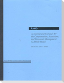 A Tutorial and Exercises for the Compensation, Accessions, and Personnel Management Model