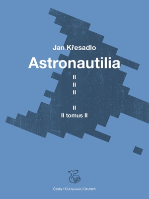 Kresadlo, Jan. Astronautilia - tomus II.. Ketos, 2026.