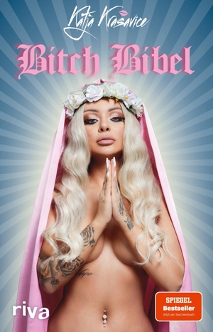 Krasavice, Katja. Die Bitch Bibel - Der SPIEGEL-Bestseller jetzt als Taschenbuchausgabe. riva Verlag, 2026.