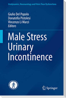Male Stress Urinary Incontinence