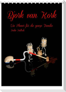 Bjork van Kork / Familienplaner (Tischkalender 2022 DIN A5 hoch)