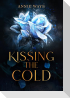 Kissing the Cold