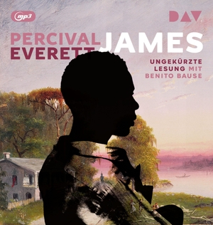 Everett, Percival. James - Ungekürzte Lesung mit Benito Bause (1 mp3-CD). Audio Verlag Der GmbH, 2024.
