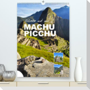 Erlebe mit mir Machu Picchu (Premium, hochwertiger DIN A2 Wandkalender 2023, Kunstdruck in Hochglanz)