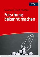 Forschung bekannt machen