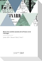 Revue des sociétés savantes de la France et de l'étranger