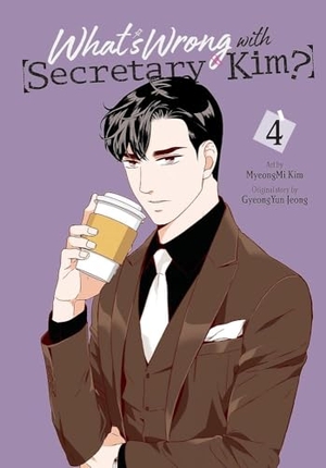 Conley, Chana / Jeong, Gyeongyun et al. What''s Wrong with Secretary Kim?, Vol. 4. Little, Brown & Company, 2024.
