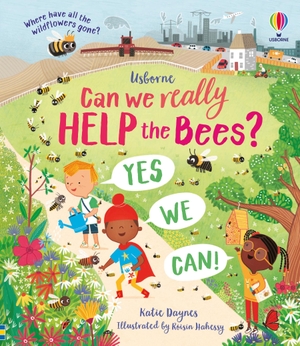 Daynes, Katie. Can we really help the bees?. Usborne Publishing Ltd, 2022.