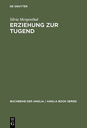 Mergenthal, Silvia. Erziehung zur Tugend - Frauenrollen und der englische Roman um 1800. De Gruyter, 1997.