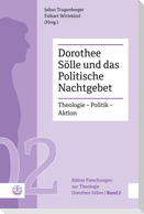 Dorothee Sölle und das Politische Nachtgebet
