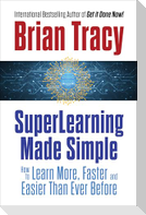 SuperLearning Made Simple