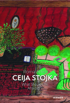 Buhmann, Stephanie / Lorely E. French et al (Hrsg.). Roma Artist Ceija Stojka - What Should I Be Afraid of?. Hirmer Verlag GmbH, 2024.