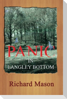 Panic in Langley Bottom