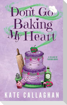 Don't Go Baking My Heart