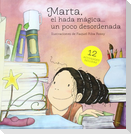 Marta, el hada mágica-- un poco desordenada