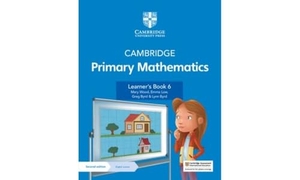 Wood, Mary / Low, Emma et al. Cambridge Primary Mathematics Learner's Book with Digital Access Stage 6. Cambridge University Pr., 2021.