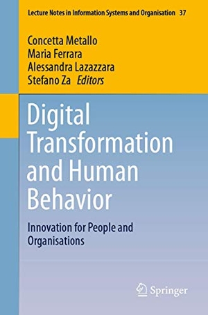 Metallo, Concetta / Stefano Za et al (Hrsg.). Digital Transformation and Human Behavior - Innovation for People and Organisations. Springer International Publishing, 2020.